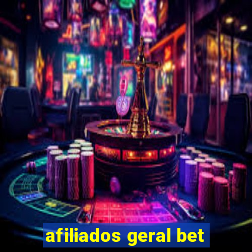 afiliados geral bet